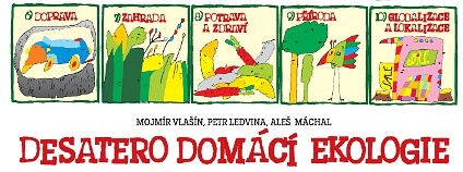 Desatero domácí ekologie Zdroj: Veronica.cz Desatero domácí ekologie Zdroj: Veronica.cz