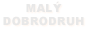 Mal� dobrodruh