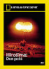 DVD - Hirošima – den poté DVD - Hirošima – den poté