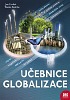 Učebnice globalizace Učebnice globalizace