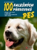 Obálka knihy Pes - 100 falešných předsudků Obálka knihy Pes - 100 falešných předsudků